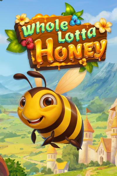 Whole Lotta Honey